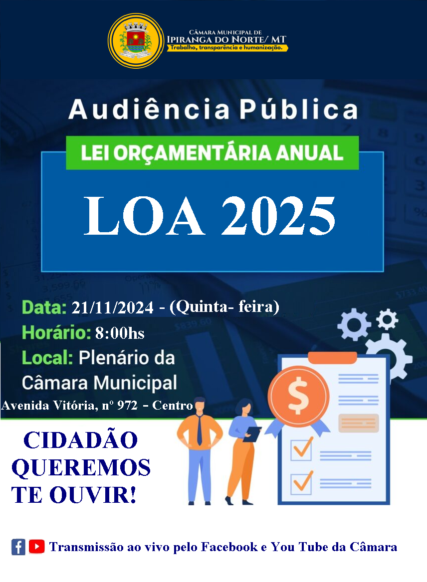 CONVITE - AUDIÊNCIA PÚBLICA DO PROJETO DE LEI ORÇAMENTÁRIA ANUAL (LOA) 2025