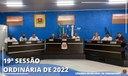 19º SESSÃO ORDINÁRIA 2022