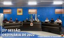 21º SESSÃO ORDINÁRIA 2022