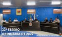 22º SESSÃO ORDINÁRIA 2022
