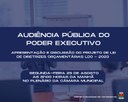 AUDIÊNCIA PÚBLICA DO PODER EXECUTIVO: APRESENTAÇÃO E DISCUSSÃO DO PROJETO DE LEI DE DIRETRIZES ORÇAMENTÁRIAS LDO - 2023