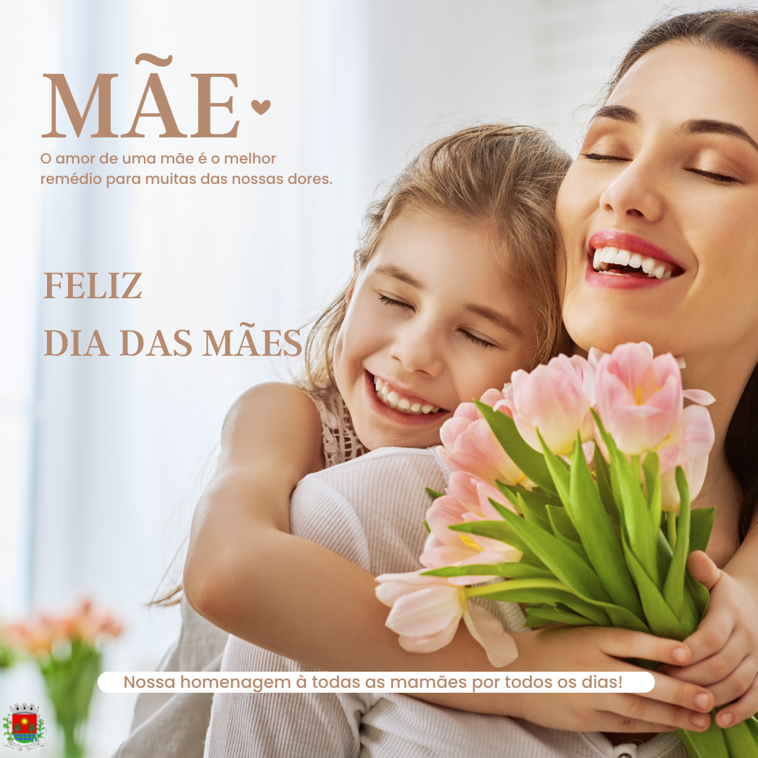 FELIZ DIA DAS MÃES!