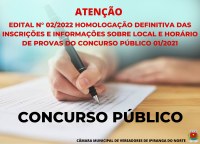 HOMOLOGAÇÃO DEFINITIVA DAS INSCRIÇÕES, CONVOCAÇÃO PARA AS PROVAS OBJETIVA E DE PRODUÇÃO ESCRITA E DEMAIS DISPOSIÇÕES
