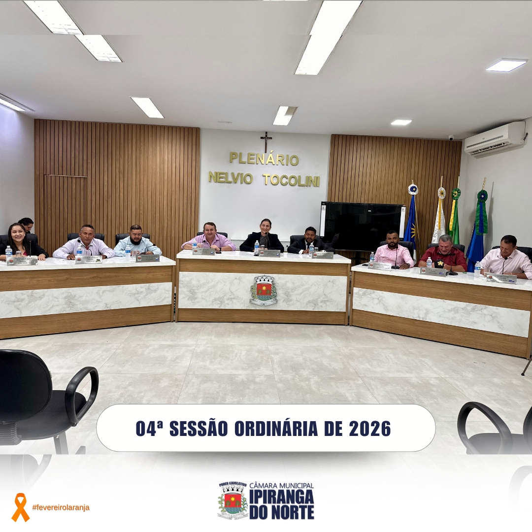 04ª SESSÃO ORDINÁRIA DE 23 DE FEVEREIRO DE 2026