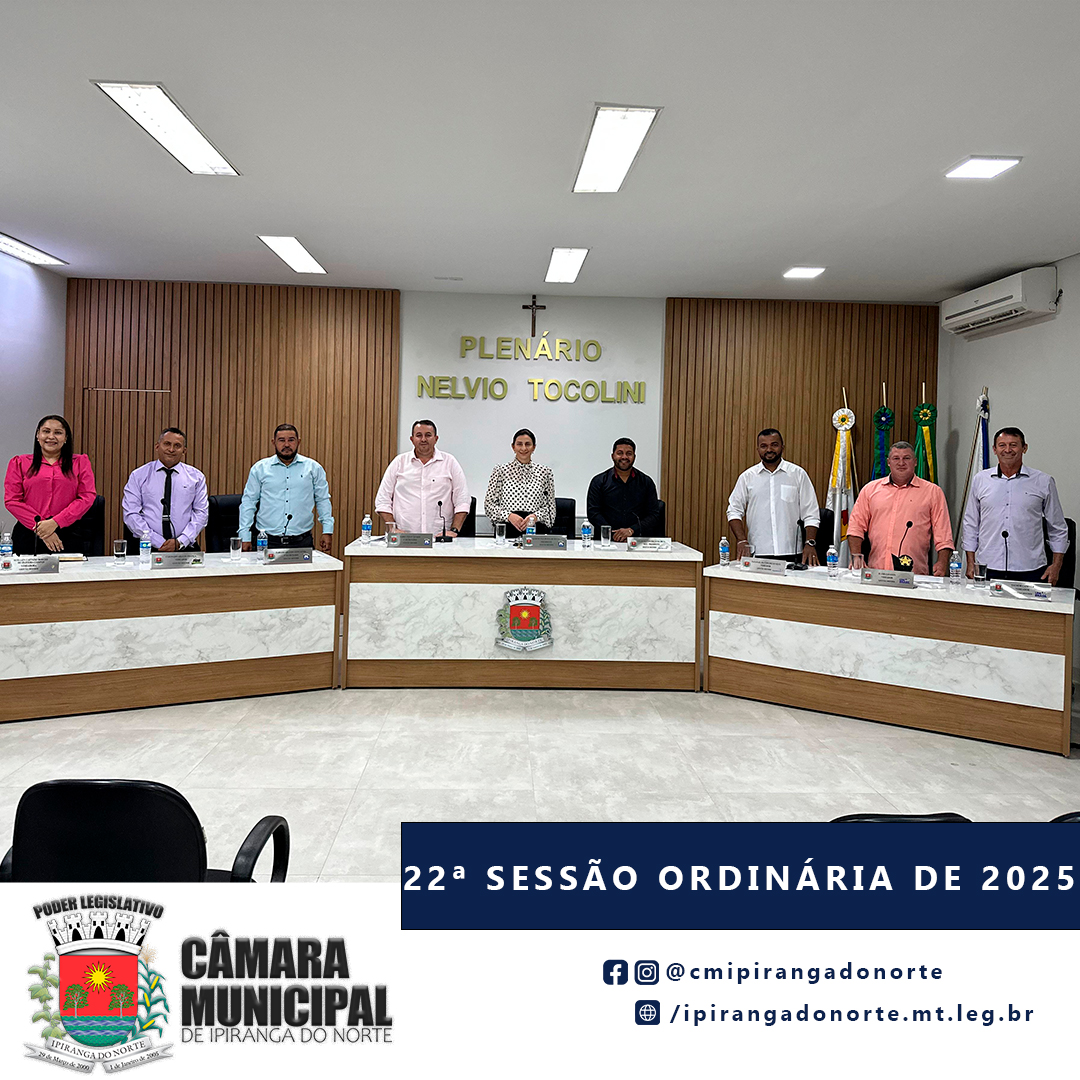 22ª SESSÃO ORDINÁRIA DE 2025