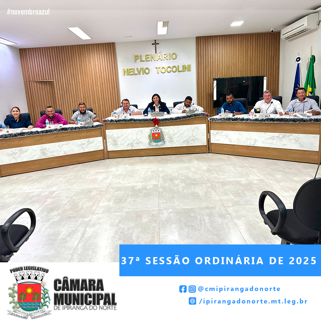 37ª SESSÃO ORDINÁRIA DE 2025