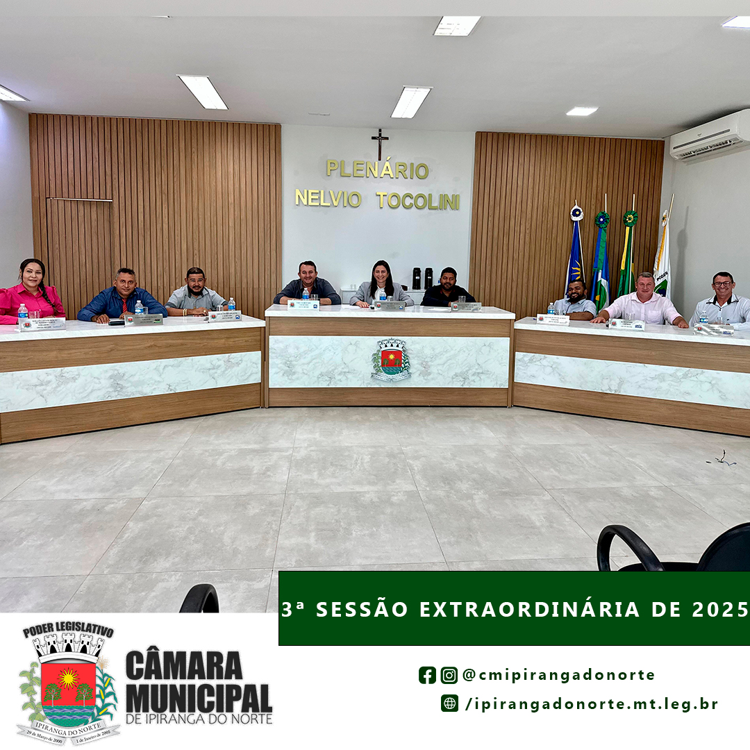 3ª SESSÃO EXTRAORDINÁRIA DE 2025