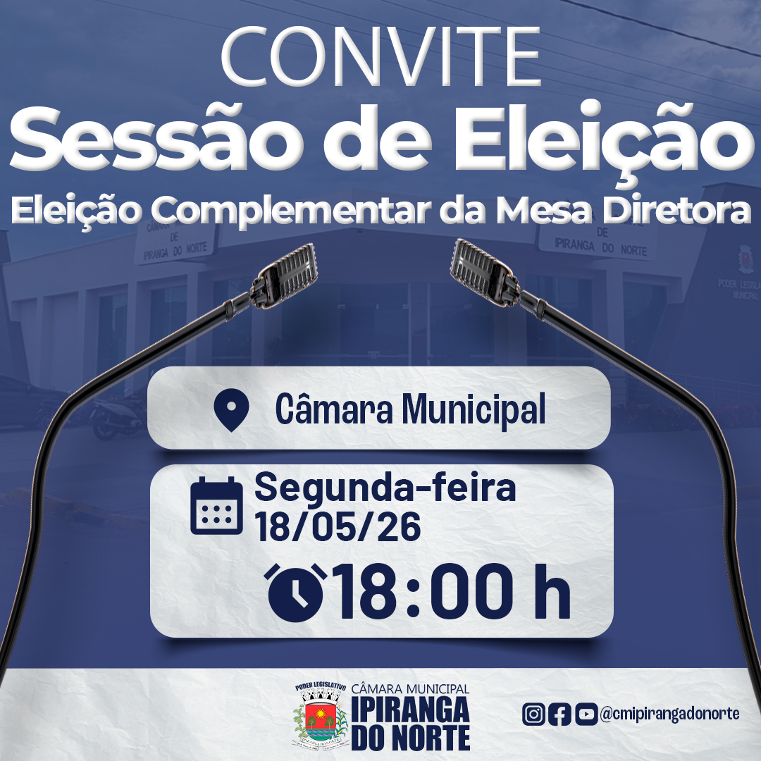 ELEIÇÃO COMPLEMENTAR DA MESA DIRETORA SERÁ REALIZADA NA PRÓXIMA SEGUNDA-FEIRA
