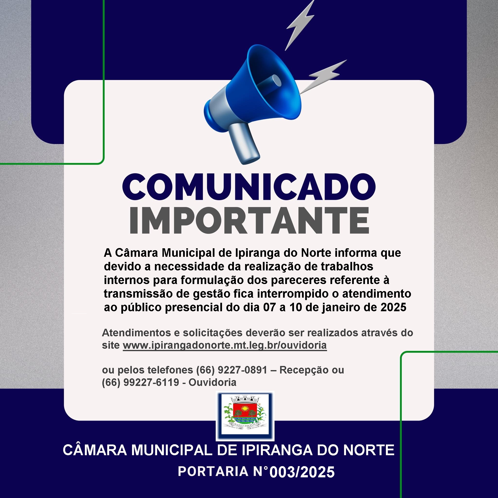 INTERRUPÇÃO DE ATENDIMENTO PÚBLICO PRESENCIAL DE 07 A 10/01/2025