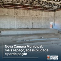 OBRAS DA NOVA CÂMARA MUNICIPAL AVANÇAM