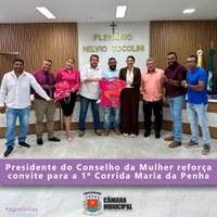 PRESIDENTE DO CONSELHO MUNICIPAL DA MULHER REFORÇA CONVITE PARA A CORRIDA MARIA DA PENHA