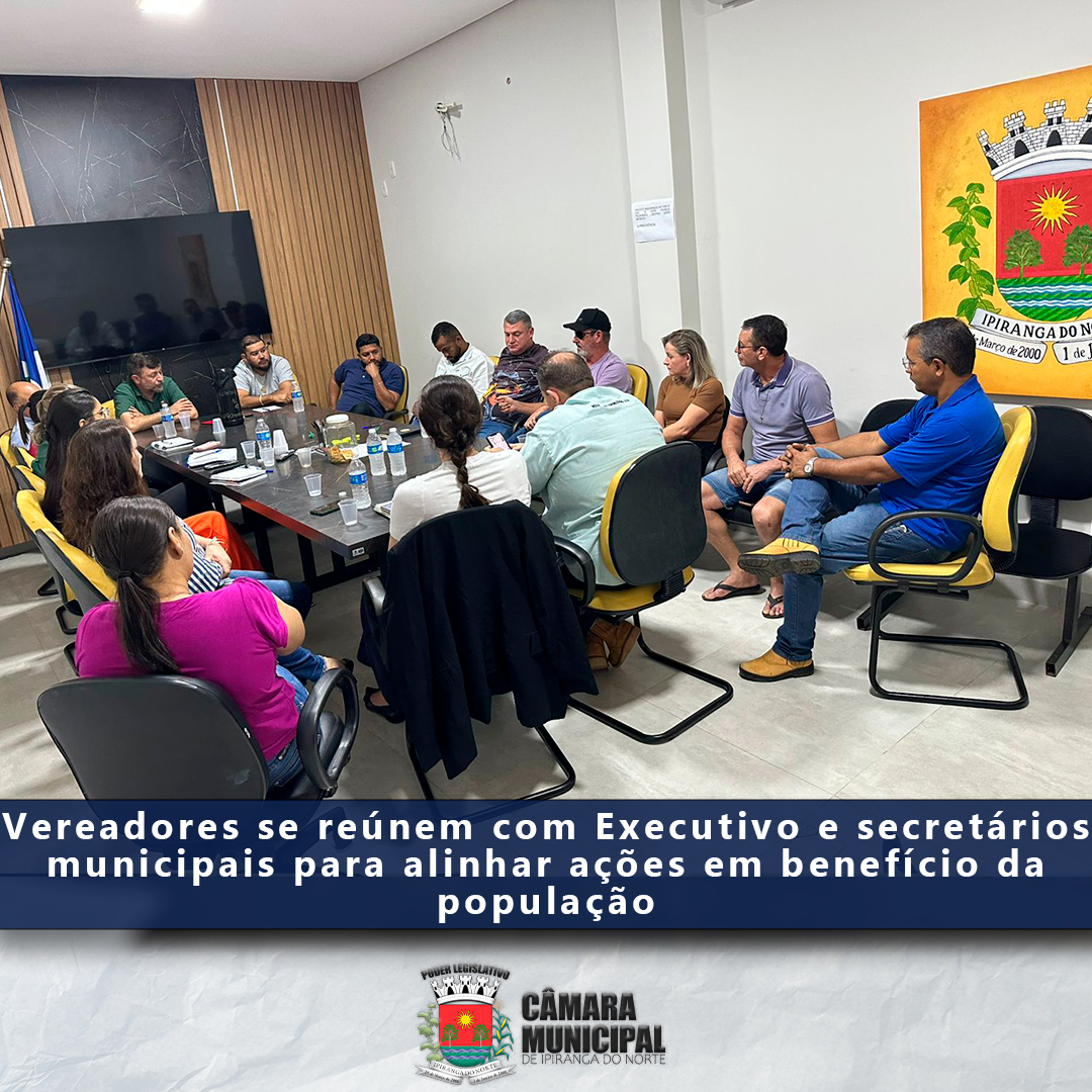REUNIÃO COM SECRETÁRIOS MUNICIPAIS E EXECUTIVO