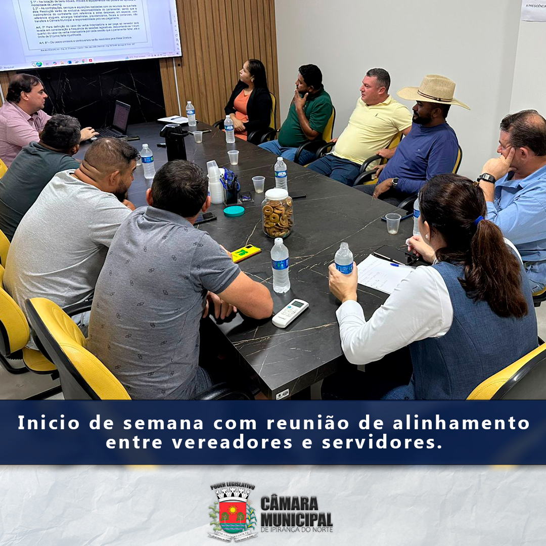 REUNIÃO ENTRE VEREADORES E SERVIDORES PARA ALINHAMENTO DAS ATIVIDADES LEGISLATIVAS