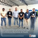 VEREADORES MARCAM PRESENÇA NA 6ª CONFERÊNCIA MUNICIPAL DE SAÚDE